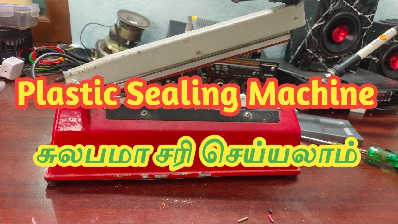 Plastic sealing machine service in tamil | எந்த பொருளையும் சரிபன்னலாம் 