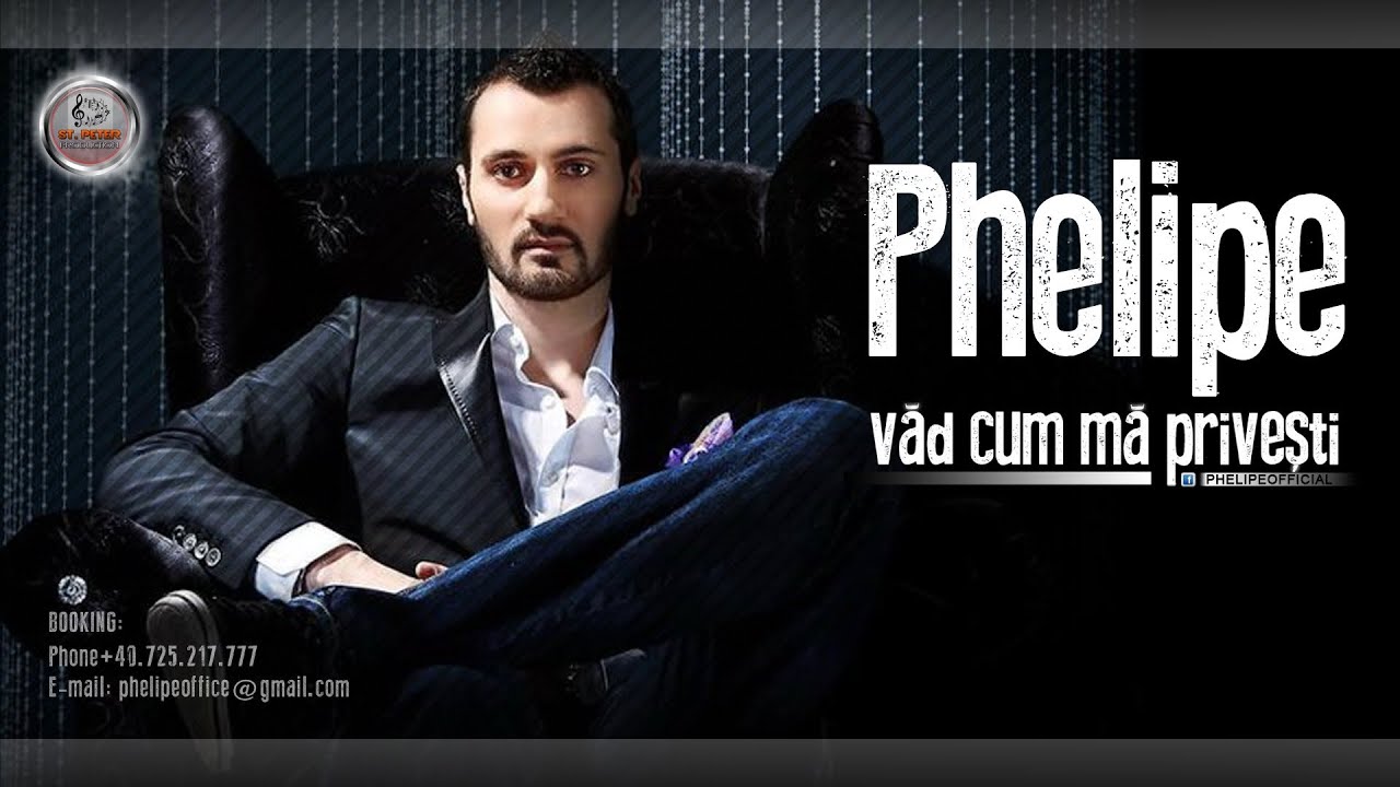 Phelipe - Vad Cum Ma Privesti (Audio)