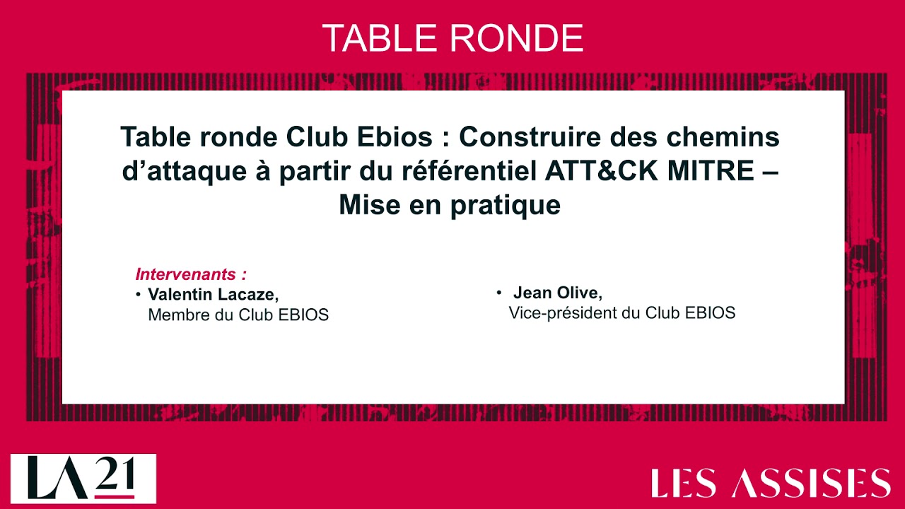 Table ronde Club Ebios : Construire des chemins d’attaque à partir du référentiel ATT&CK MITRE