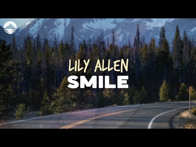 Lily Allen - Smile | Lyrics