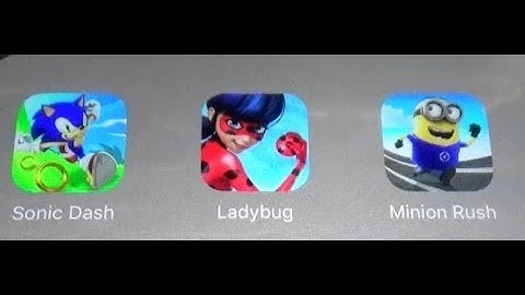 Ladybug Adventures Vs Sonic dash Vs Minion Rush