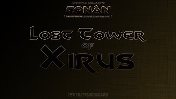 Conan: Lost Tower of Xirus [Part 1] (Fantasy Grounds 2d20 Conan)