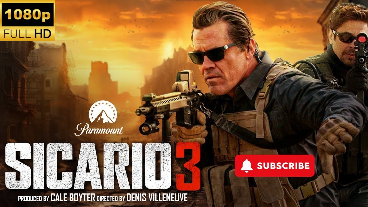 Sicario 3 Trailer Release Date MAJOR UPDATE.. First Look 2025