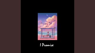 I Promise