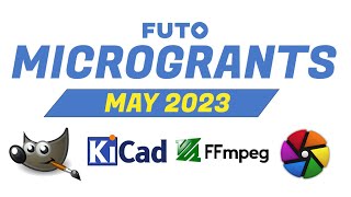 Our May 2023 Microgrant Recipients - Gimp, KiCAD, FFmpeg, and Darktable!