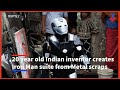 20 year old Indian inventor creates Iron Man suite from Metal scraps