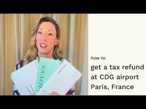How to Get a Tax Refund at the Airport in Paris