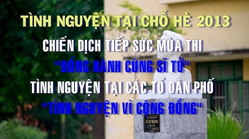 HUA - TIẾP SỨC MÙA THI 2013 - CHÚNG TÔI ĐÃ SẴN SÀNG