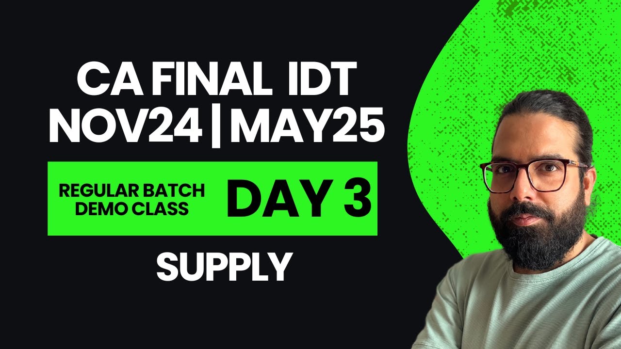 3 Demo - Chapter 2 Supply Section 71 | CA CS CMA Final IDT | English ...