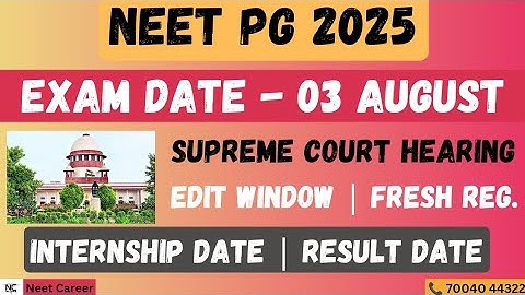NEET PG 2025 🧑‍⚕️Confirmed Exam Date | Edit Window | Fresh Registration | Internship Completion Date
