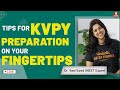 Tips for KVPY Preparation on your Fingertips by Dr.Vani Sood | Vedantu KVPY Preparation | Biotonic