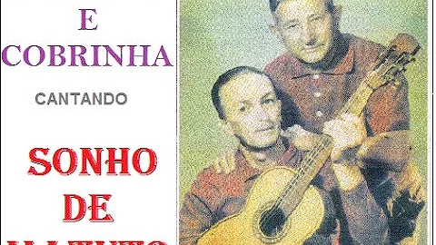 SONHO DE MATUTO - Mariano e Cobrinha