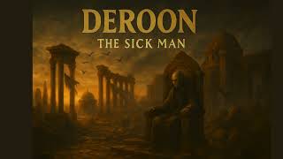Deroon - End of Glory | Psych Rock / Prog Rock (Album: The Sick Man)