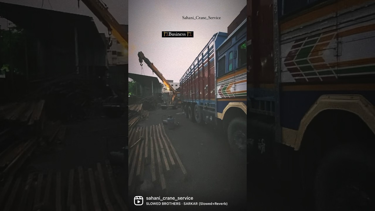 Business 💯||Sahani Crane Service 🏗️✨|| 