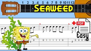 Spongebob - Seaweed Guitar Tab (Easy solo + fingerstyle + chords)