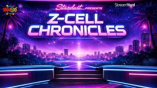 Z-CELL CHRONICLES