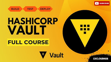 HashiCorp Vault : Essentials of Secrets Management| HashiCorp Vault Full Course | @S3CloudHub