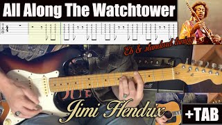 All Along The Watchtower - Jimi Hendrix (Cover + TAB) Eb & Standard Tuning