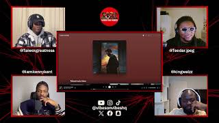 Omah Lay, Elmah - COPING MECHANISM / Vibes On Vibes Reaction