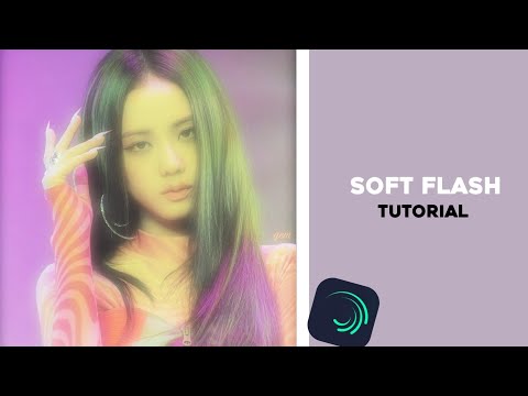 Soft flash tutorial [ alight motion ]