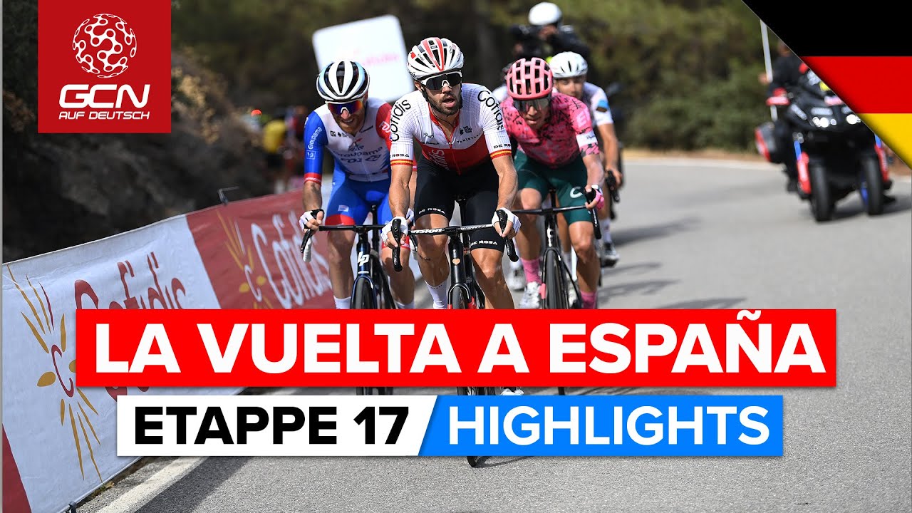 Vuelta a España 2022 Etappe 17 Highlights YouTube