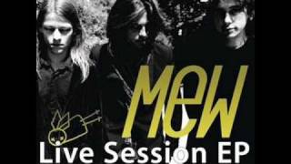 Mew - Live iTunes Session - Eight Flew Over One Was Destroyed