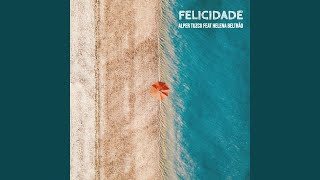 Felicidade feat Helena Beltro