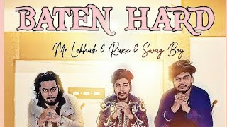 Swag Boy | Baten Hard | Feat Raxx & Mr Lekhak | Prod By Sinato | Offical | Collaboration