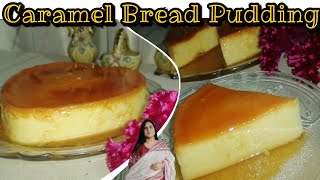 Caramel Bread Pudding| Eggless Without Oven| Custard Bread Pudding| Yummy Pudding Recipe