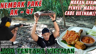 MUKBANG AYAM PENYET MANDI CABE VIETNAM DAN SEHARI JADI TENTARA VIETNAM