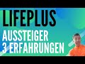 Lifeplus aussteiger  warum life plus berater aussteigen 3 erfahrungen