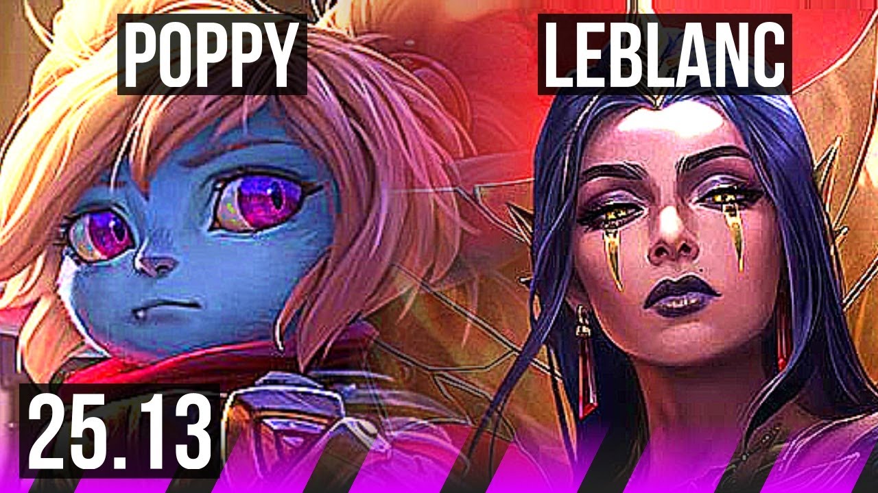 POPPY & Lucian vs LEBLANC & Jhin (SUP) | KR Grandmaster | 25.13