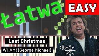  Last Christmas (Kolęda dwóch serc) - Piano Tutorial (łatwa wersja) (EASY)   NUTY W OPISIE 