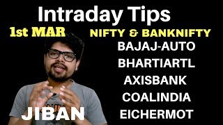 Intraday Trading Tips for Tomorrow 01 March 2019 Explained By Jibanjyoti Panigrahi | SHARE MARKET