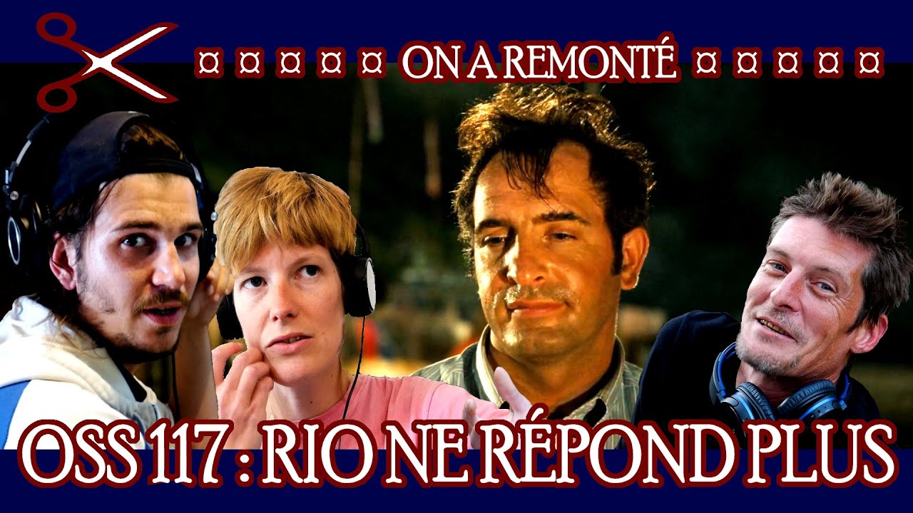 CUT - OSS 117 : RIO NE RÉPOND PLUS - YouTube
