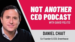 Rethinking Recruitment - Daniel Chait - Greenhouse - Episode #35