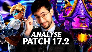 GROS CHANGEMENT sur TFT ! analyse du PATCH 17.2