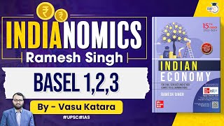 Complete Indian Economy | Ramesh Singh | Lec 28 - BASEL 1,2,3 | UPSC 2024/25