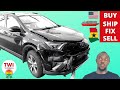 How to Make Money by Importing Salvage Cars from USA to Ghana | Buy Cheap, Fix and Sell for Profit!