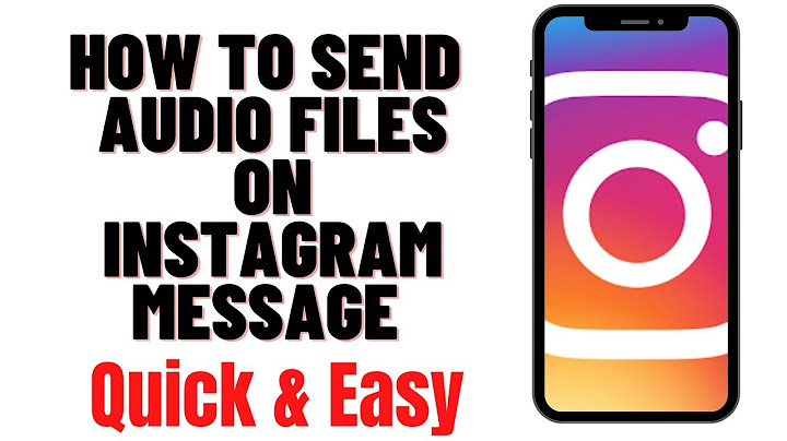 How to send an audio on instagram