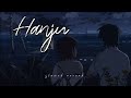 Hanju | Harf Cheema (slowed reverb) | lofi | alone sad feelings | LOFi Worldz 4.7 | new song