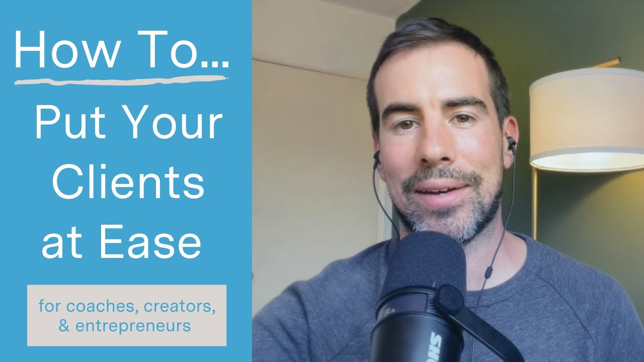 David Sherry: How to Put Your Clients at Ease - for coaches, founders ...