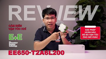 CẢM BIẾN VẬN TỐC KHÍ EE650-T2A6L200: GIẢI PHÁP HOÀN HẢO ĐỂ ĐO VẬN TỐC ỐNG GIÓ HVAC