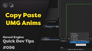 Quick Dev Tip #96 UE4 / UE5 - Copy Paste UMG Animations