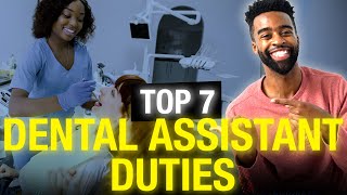What Does A Dental Assistant Do / Top 7 Dental Assistant Duties