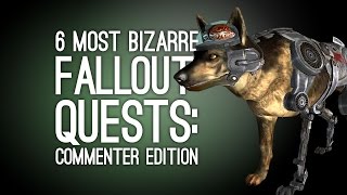 6 Bizarre Fallout Quests Fallout 4 Needs to Top: Commenter Edition