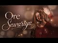 💞Ore sawariya🤞💞#slowmotionsong