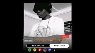 Pro Vic Afrotech Mix vol 08