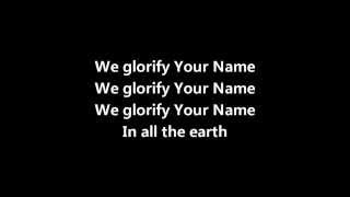 Video thumbnail of "Hillsong - We Glorify Your Name"