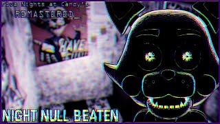 Five Nights at Candy's: Remastered || Night Null